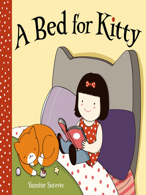 Title details for A Bed for Kitty by Yasmine Surovec - Available